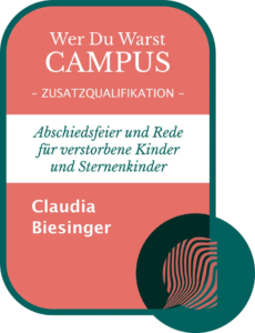 TRAUERFEIER-Wer-Du-Warst-Zusatzqualifikation-Sternenkinder-Claudia-Biesinger